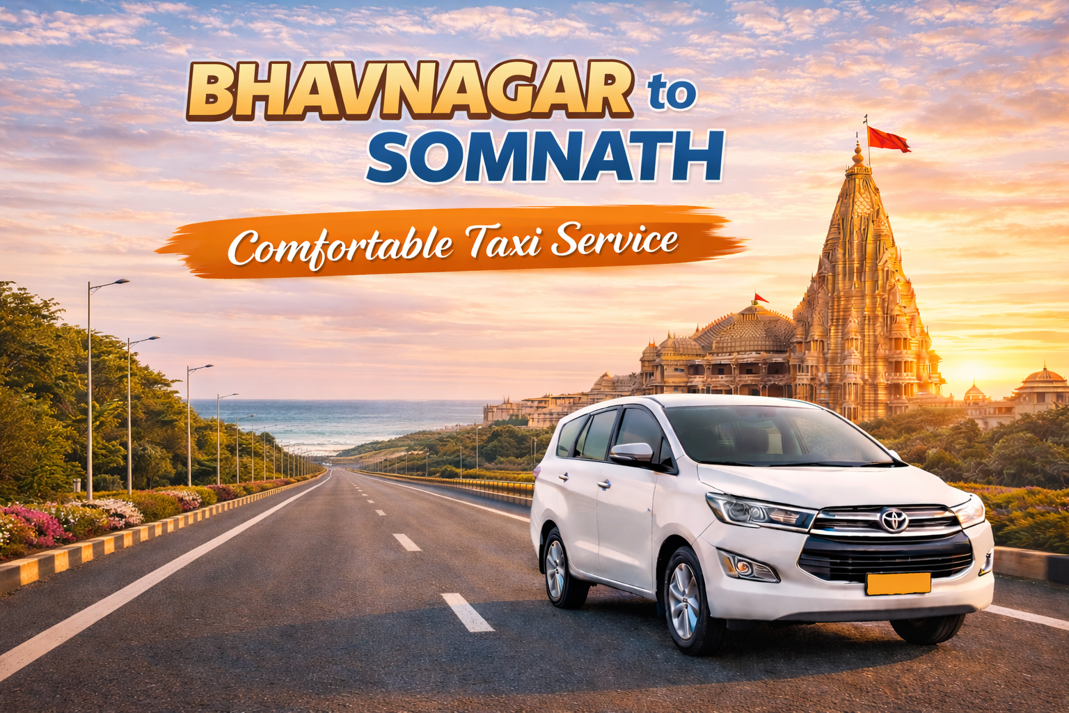 Bhavnagar to Somnath Taxi Service – Distance, Fare, Route & Cab Booking Guide